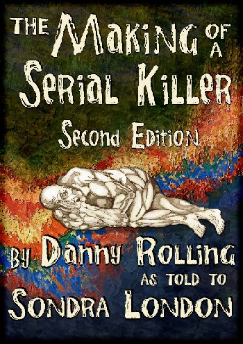 The Making of a Serial Killer